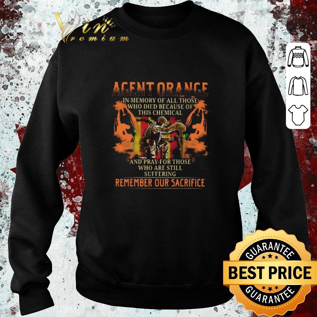 ec3ed5f2 funny agent orange in memory of all those who died because of this chemical shirt 4 - Funny Agent Orange In Memory Of All Those Who Died Because Of This Chemical shirt