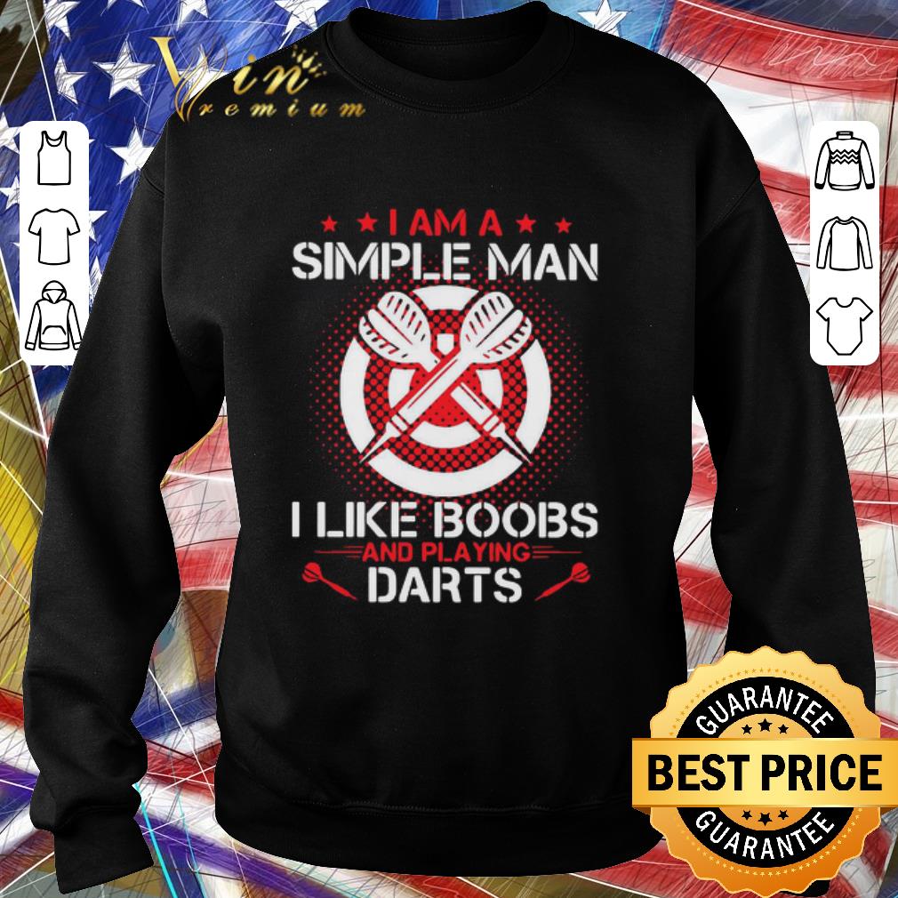 ed217807 pretty i am a simple man i like boobs and playing darts shirt 4 - Pretty I Am A Simple Man I Like Boobs And Playing Darts shirt
