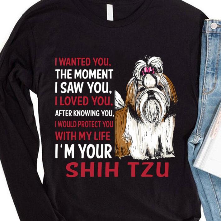 1d44bc48 awesome i m your shih tzu i wanted you the moment i saw you i loved you shirt 4 - Awesome I'm Your Shih Tzu I Wanted You The Moment I Saw You I Loved You shirt