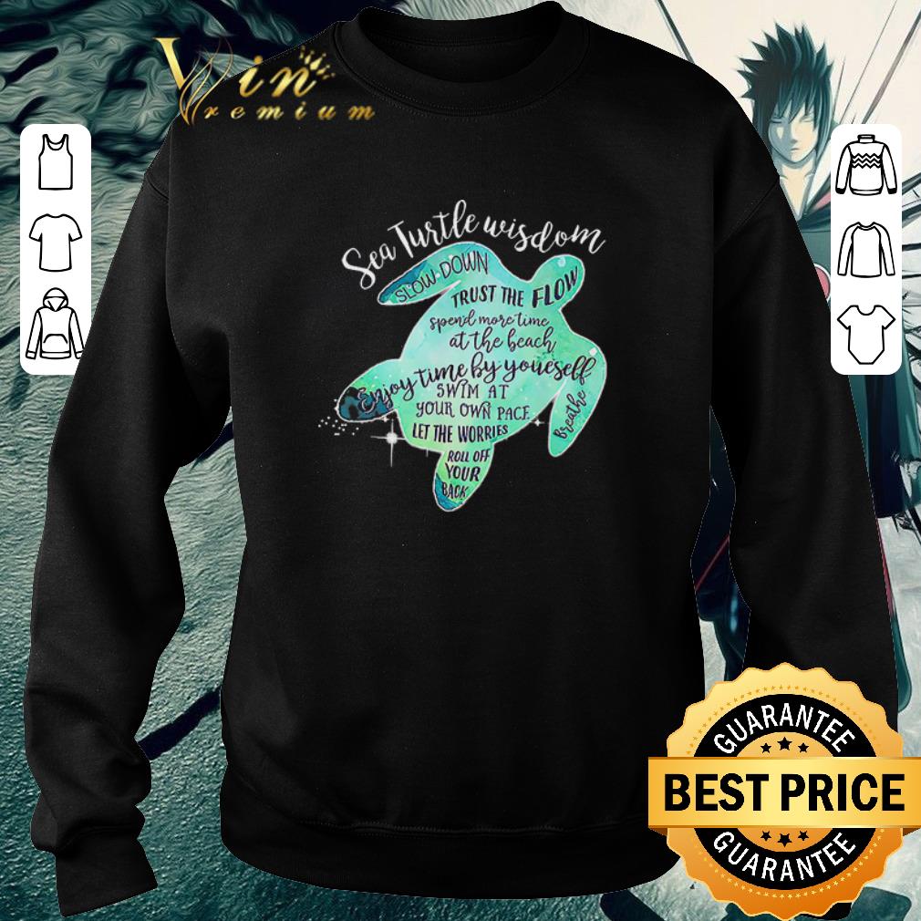 9bbec683 top sea turtle wisdom shirt 4 - Top Sea Turtle Wisdom shirt