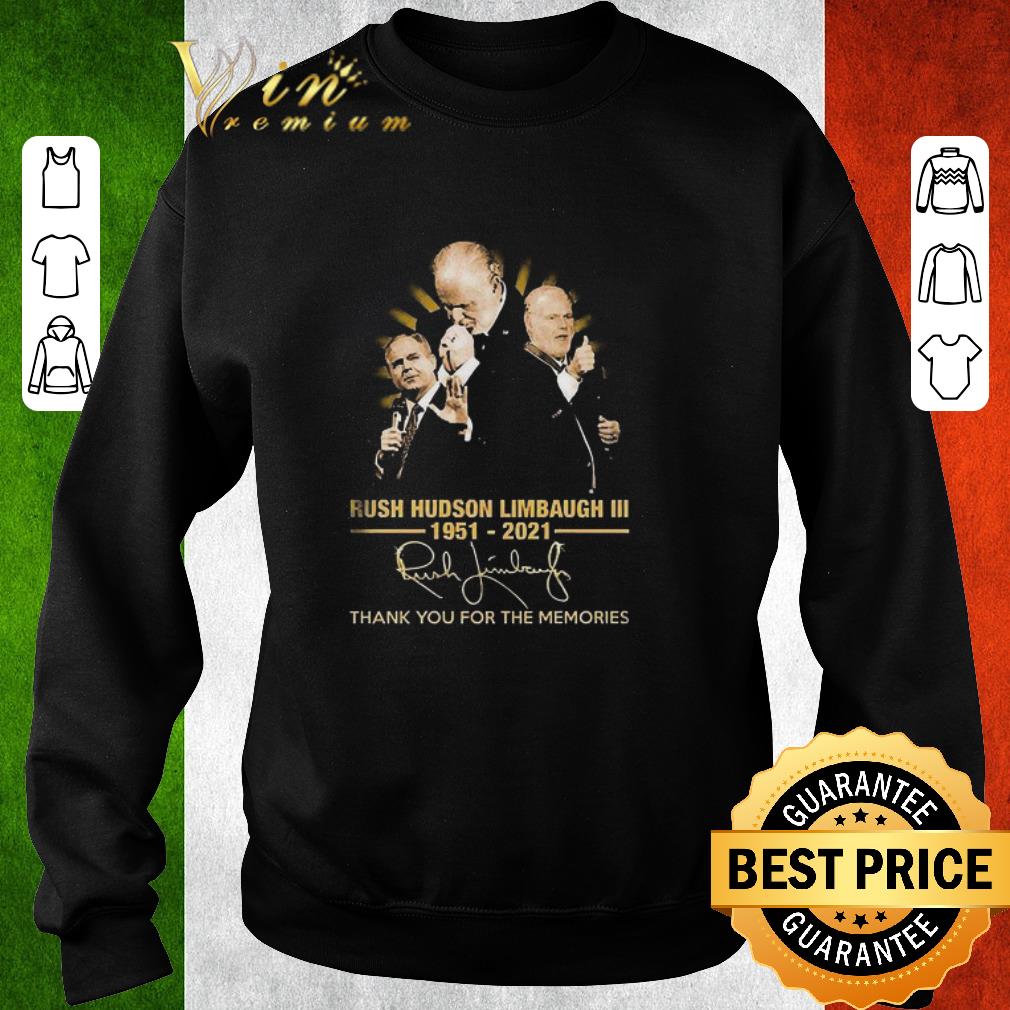 Premium Rush Hudson Limbaugh III 1951 2021 Thank You For The Memories Signature shirt f85b7699 premium rush hudson limbaugh iii 1951 2021 thank you for the memories signature shirt 4 - Premium Rush Hudson Limbaugh III 1951 2021 Thank You For The Memories Signature shirt