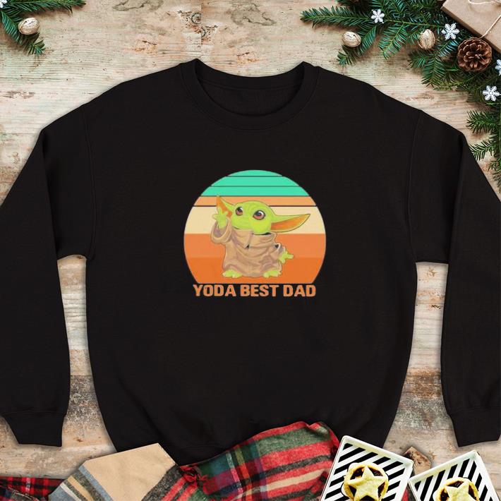 9b56d89a original baby yoda best dad vintage shirt sweatshirt 4 - Original Baby Yoda Best Dad Vintage shirt sweatshirt
