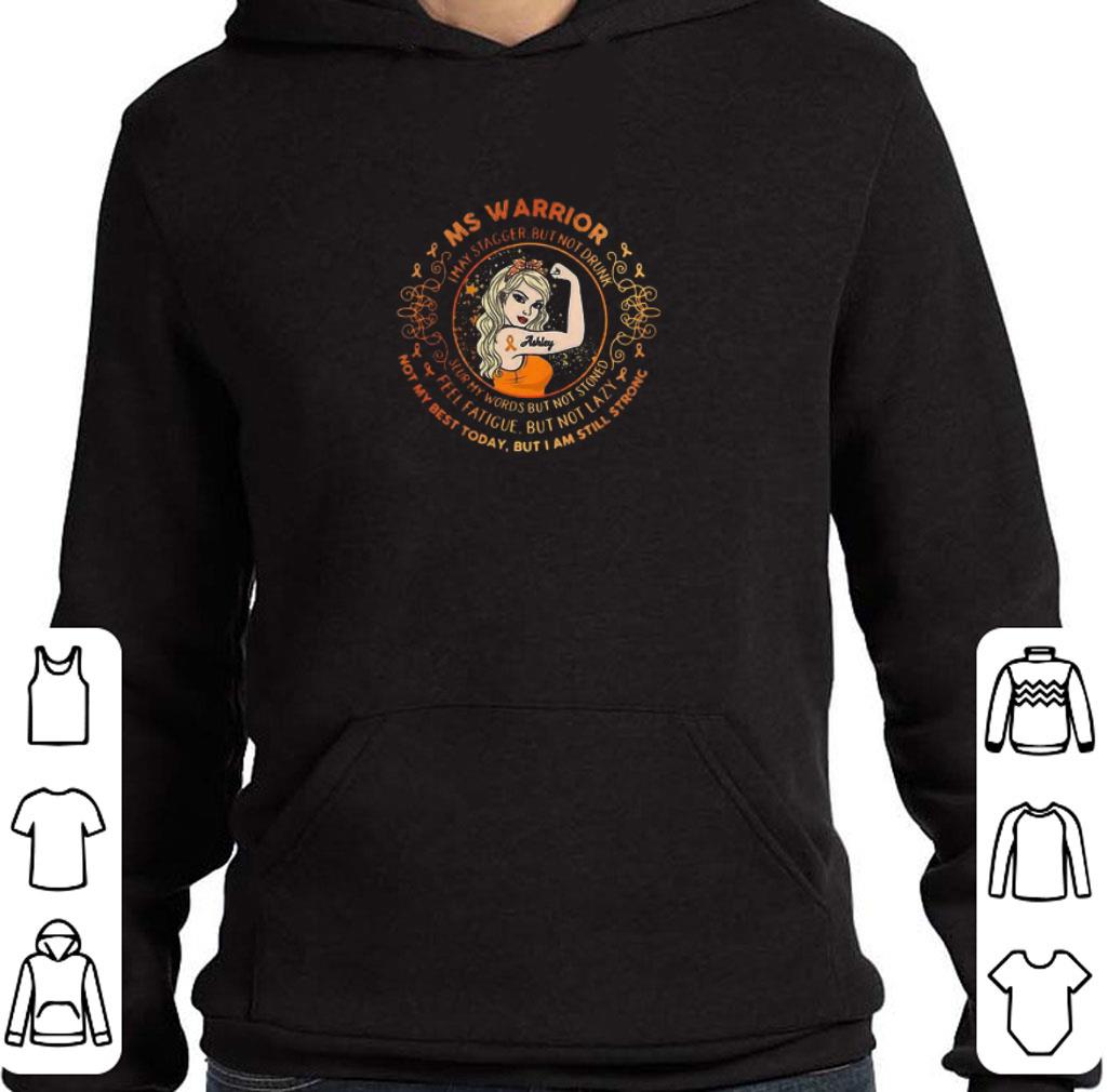f8d62218 premium ms warrior i may stagger but not drunk not my best today but i am still strong shirt 4 - Premium Ms Warrior I May Stagger But Not Drunk Not My Best Today But I Am Still Strong shirt