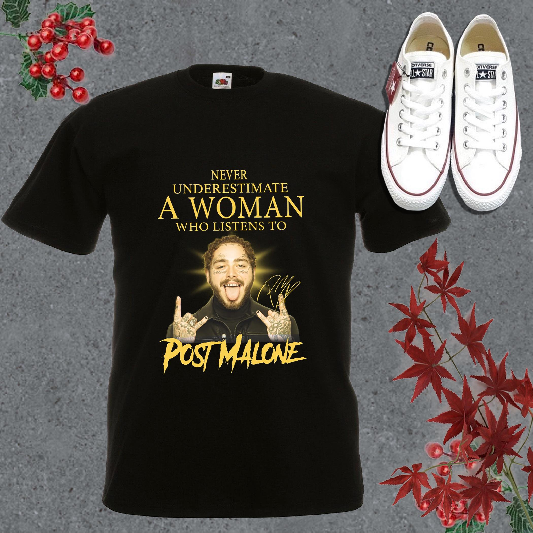 Awesome Listens Post Malone Shirt, Never Underestimate A Woman Who Listens To Post Malone Signature Shirt