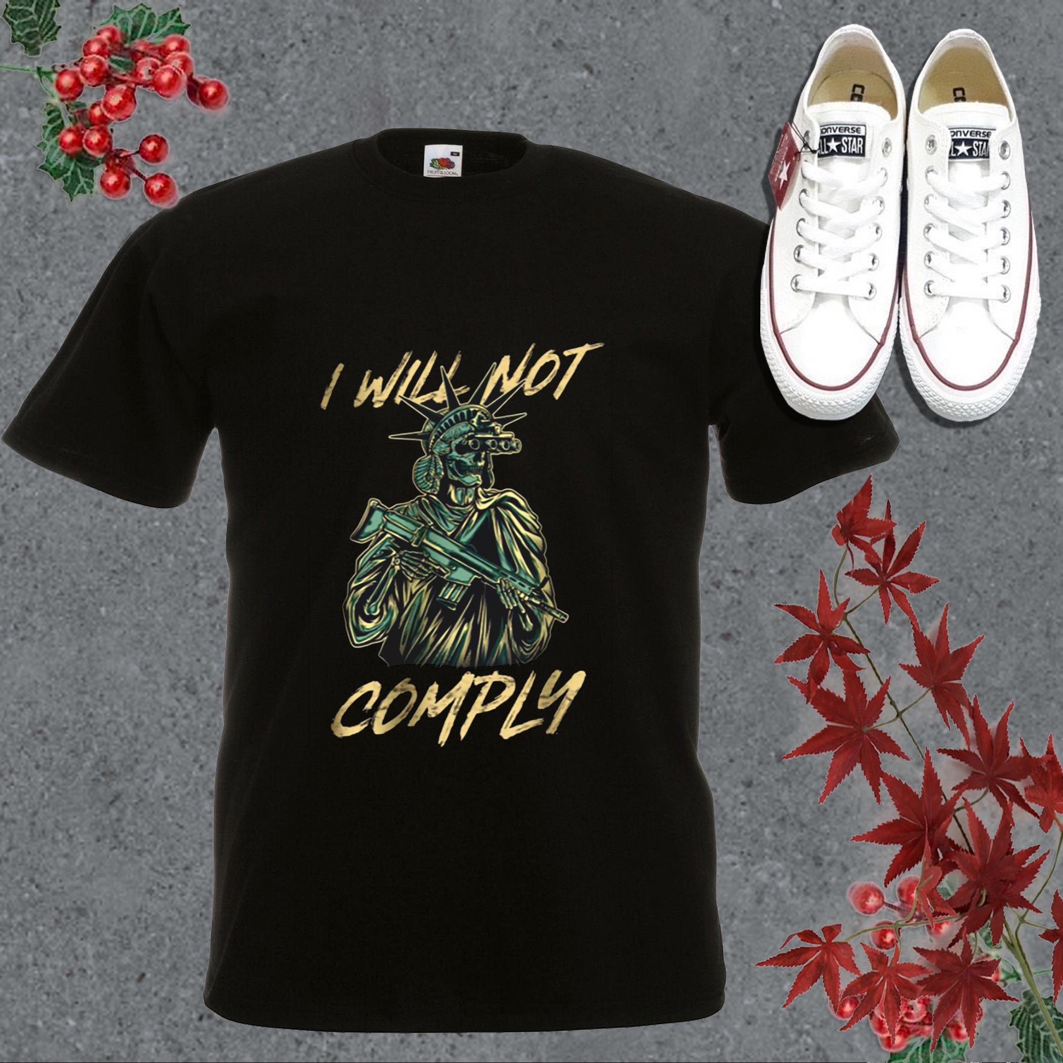 Awesome Statue Of Liberty Skull I Will Not Comply Shirt, Warriors I Will Not Comply Statue Of Liberty Shirt