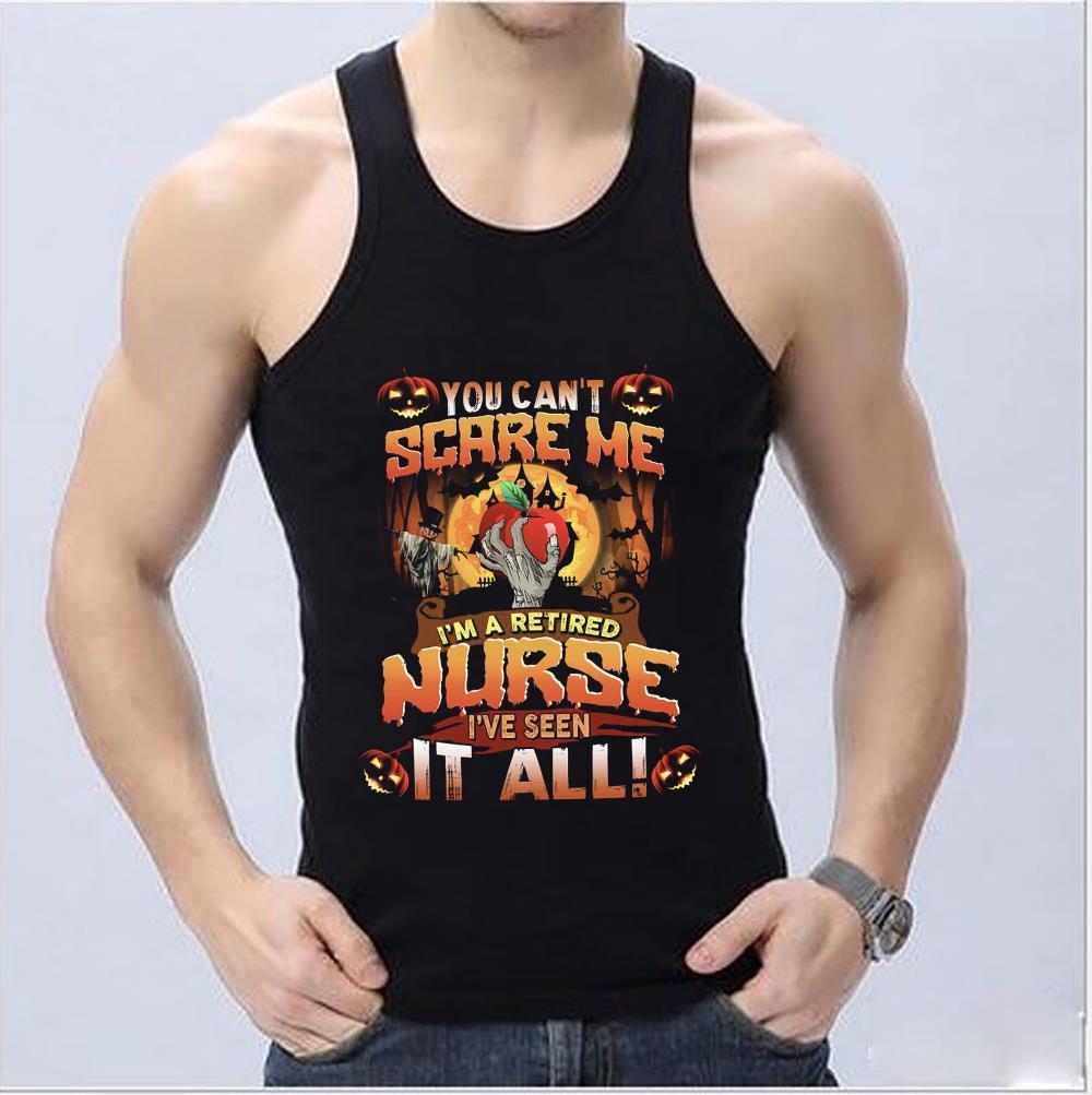 Awesome You Can't Scare Me I'm A Retired Nurse I've Seen It All Halloween Shirt, Scare Me Im A Nurse Halloween Shirt Awesome You Can t Scare Me I m A Retired Nurse I ve Seen It All Halloween Shirt Scare Me Im A Nurse Halloween Shirt 4 - Awesome You Can't Scare Me I'm A Retired Nurse I've Seen It All Halloween Shirt, Scare Me Im A Nurse Halloween Shirt