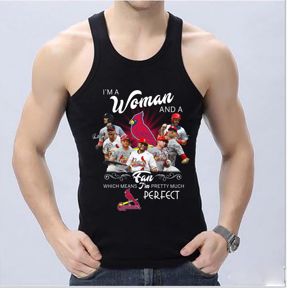 Hot Hot I'm A Woman And A Fan Which Means I am Pretty Much Perfect Cardinals Shirt, Cardinals Shirt Hot Hot I m A Woman And A Fan Which Means I am Pretty Much Perfect Cardinals Shirt Cardinals Shirt 4 - Hot Hot I'm A Woman And A Fan Which Means I am Pretty Much Perfect Cardinals Shirt, Cardinals Shirt