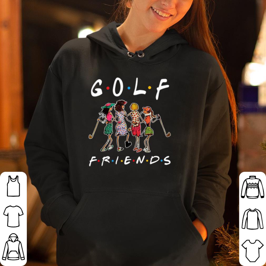 Golf friends girl shirt 4 - Golf friends girl shirt