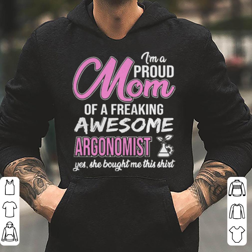 I m Proud Mom Of Freaking Awesome Argonomist Gift shirt 4 - I’m Proud Mom Of Freaking Awesome Argonomist Gift shirt