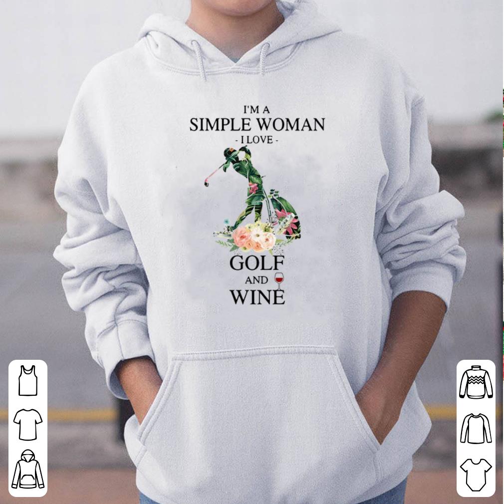 I m a simple woman I love golf and wine shirt 4 - I’m a simple woman I love golf and wine shirt