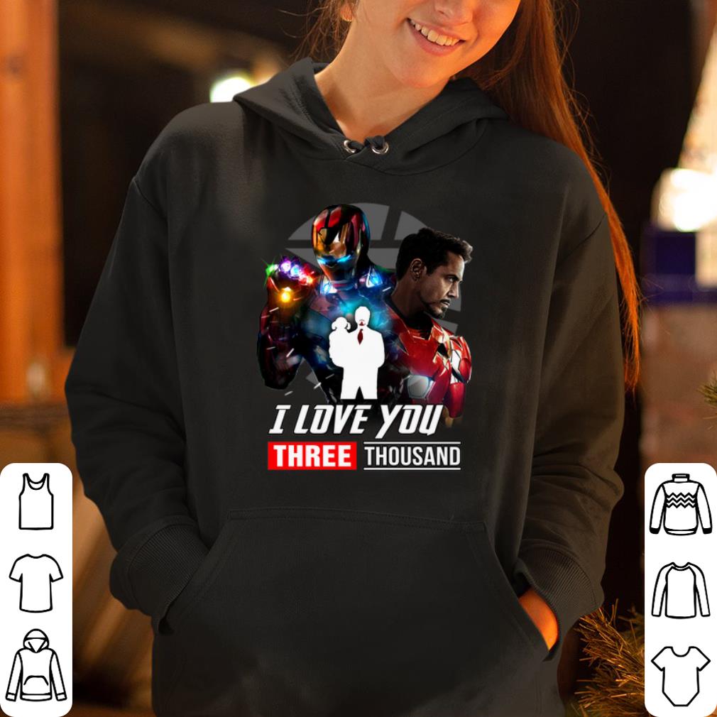 Iron man I love you Three Thousand time shirt 4 - Iron man I love you Three Thousand time shirt