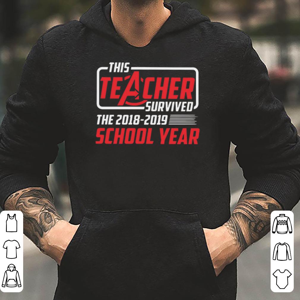 This Teacher Survived The 2018 20119 School Year shirt 4 - This Teacher Survived The 2018 20119 School Year shirt