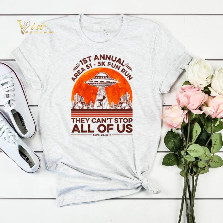 1st annual Area 51 5k fun run they can t stop all of us sunset shirt sweater 4 1 - 1st annual Area 51 5k fun run they can't stop all of us sunset shirt sweater