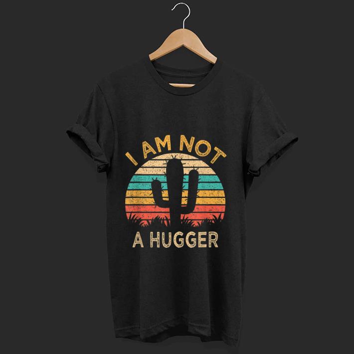 Awesome I Am Not A Hugger Vintage shirt 1 - Awesome I Am Not A Hugger Vintage shirt