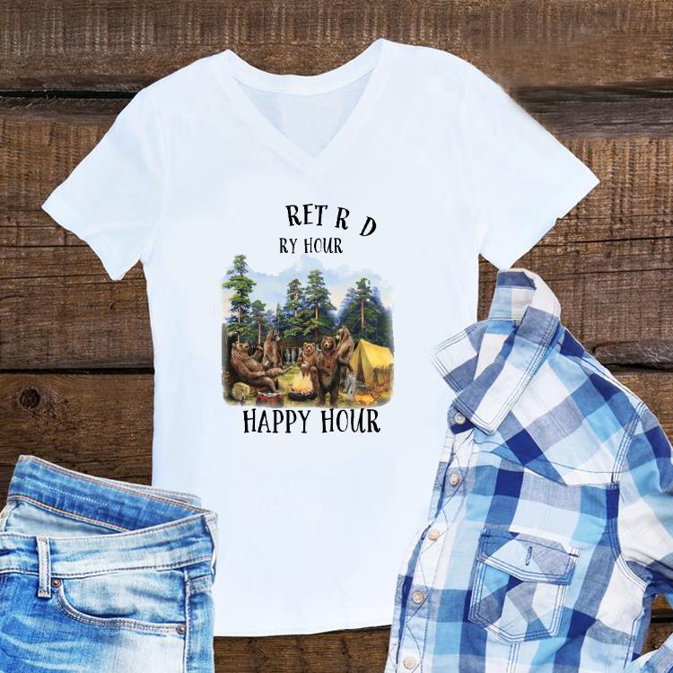 Awesome I m Retired Every Hour Is Happy Hour Bear shirt 1 - Awesome I'm Retired Every Hour Is Happy Hour Bear shirt