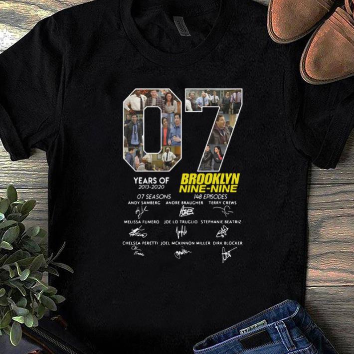 Awesome Signature 7 Years Brooklyn Nine Nine Years Of 2013 2020 shirt 1 - Awesome Signature 7 Years Brooklyn Nine Nine Years Of 2013 - 2020 shirt