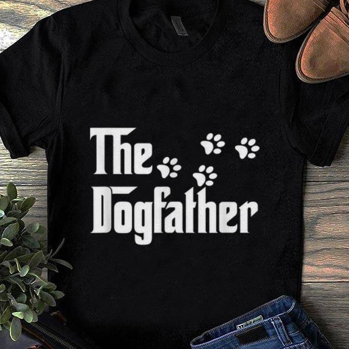 Awesome The Dogfather Dog Paws shirt 1 2 - Awesome The Dogfather Dog Paws shirt