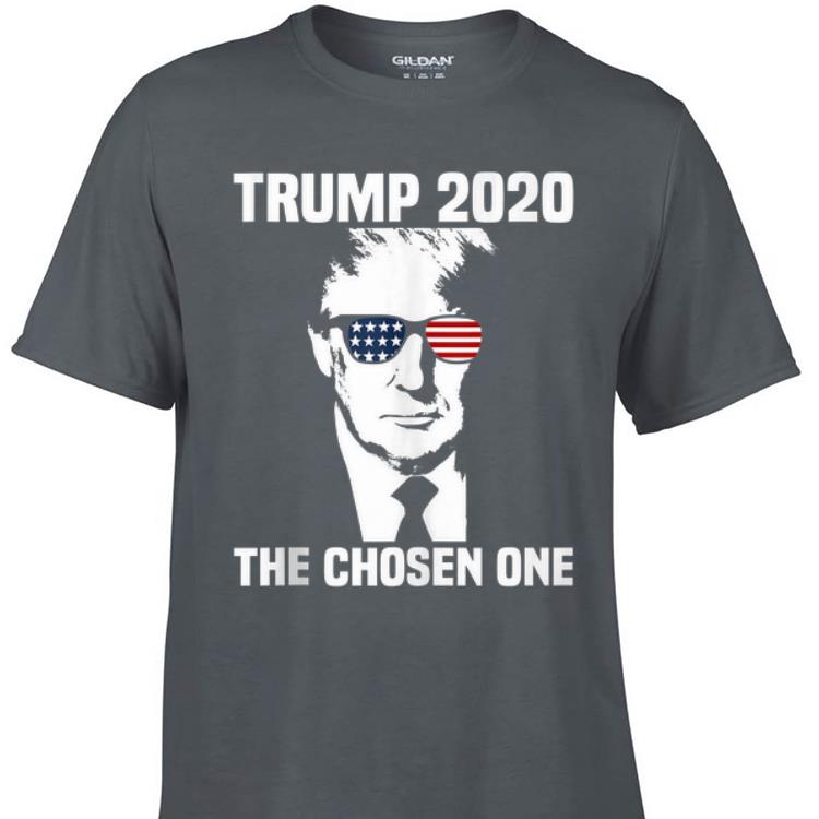 Awesome Trump 2020 The Chosen One shirt 1 - Awesome Trump 2020 The Chosen One shirt