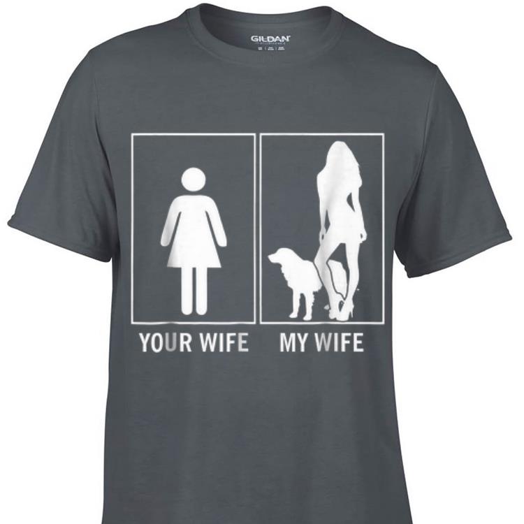 Awesome Your Wife My Wife Golden Retriever shirt 1 - Awesome Your Wife My Wife Golden Retriever shirt