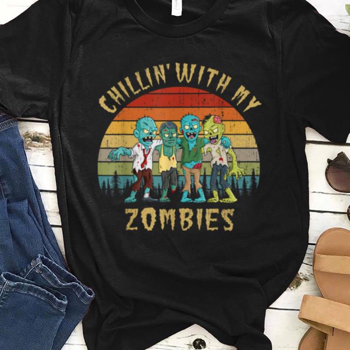 Funny Chillin With My Zombies Halloween Vintage shirt 1 - Funny Chillin With My Zombies Halloween Vintage shirt