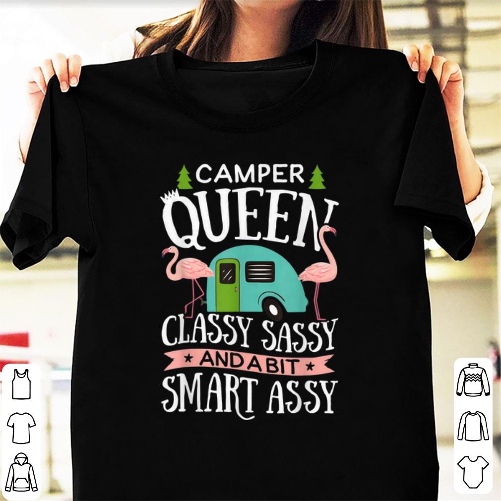 Hot Flamingo Camper Queen Classy Sassy Smart Assy shirt 1 - Hot Flamingo Camper Queen Classy Sassy Smart Assy shirt
