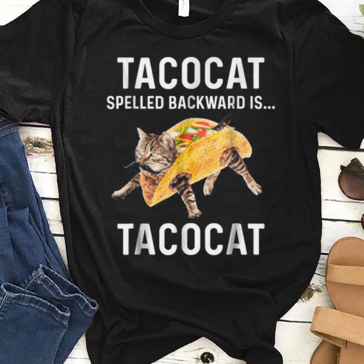 Hot Tacocat Spelled Backward Is Tacocat shirt 1 1 - Hot Tacocat Spelled Backward Is Tacocat shirt