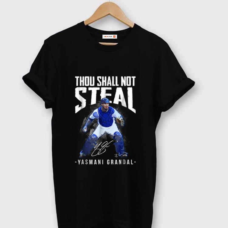 Hot Thou Shall Not Steal Yasmani Grandal Signature shirt 1 - Hot Thou Shall Not Steal Yasmani Grandal Signature shirt