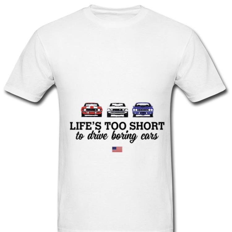 Nice 1970 Plymouth Road Runner Life Too Short To Drive Boring Cars American Flag shirt 1 - Nice 1970 Plymouth Road Runner Life Too Short To Drive Boring Cars American Flag shirt