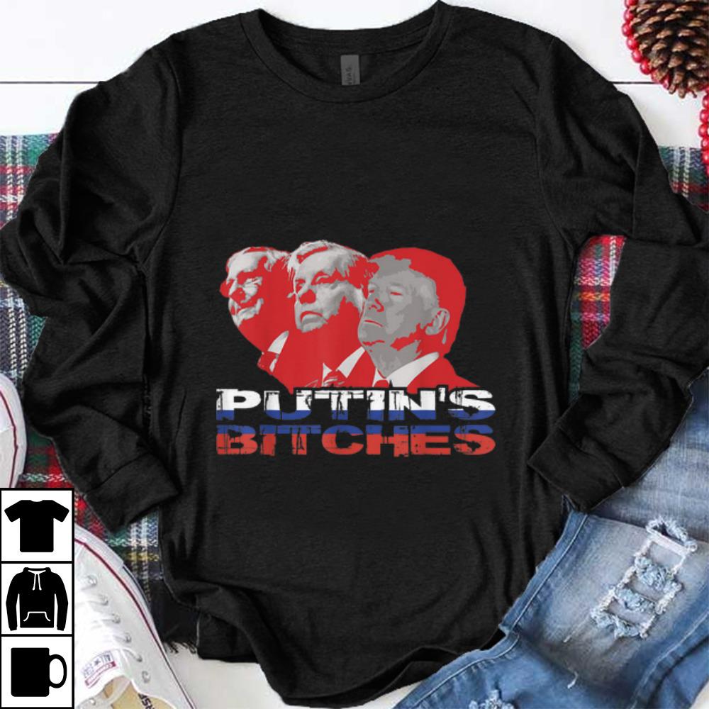 Nice Putin s bitch Trump Graham Moscow Mitch shirt 1 - Nice Putin's bitch Trump Graham Moscow Mitch shirt