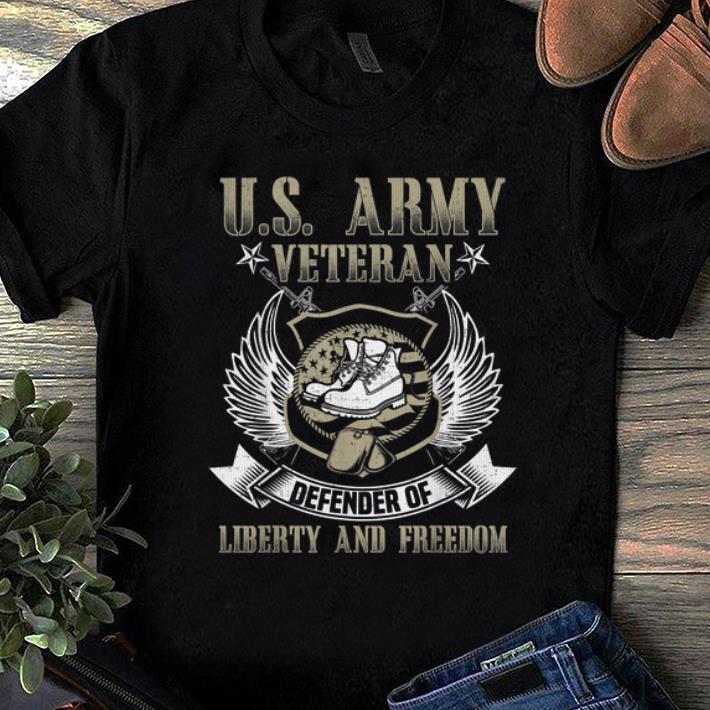 Nice US Army Veteran Defender Of Liberty And Freedom shirt 1 - Nice US Army Veteran Defender Of Liberty And Freedom shirt