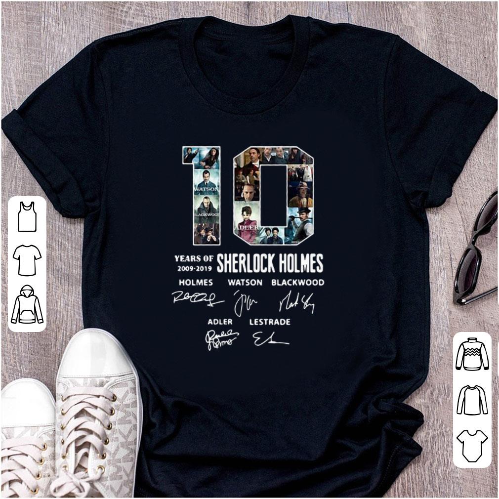 Official 10 Years Of 2009-2019 Sherlock Holmes Signature shirt Official 10 Years Of 2009 2019 Sherlock Holmes Signature shirt 1 - Official 10 Years Of 2009-2019 Sherlock Holmes Signature shirt