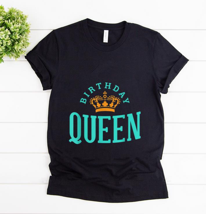 Official Birthday Crown Queen shirt 1 - Official Birthday Crown Queen shirt