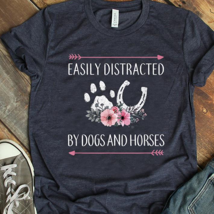 Official Easily Distracted by Dogs And Horses shirt 1 - Official Easily Distracted by Dogs And Horses shirt