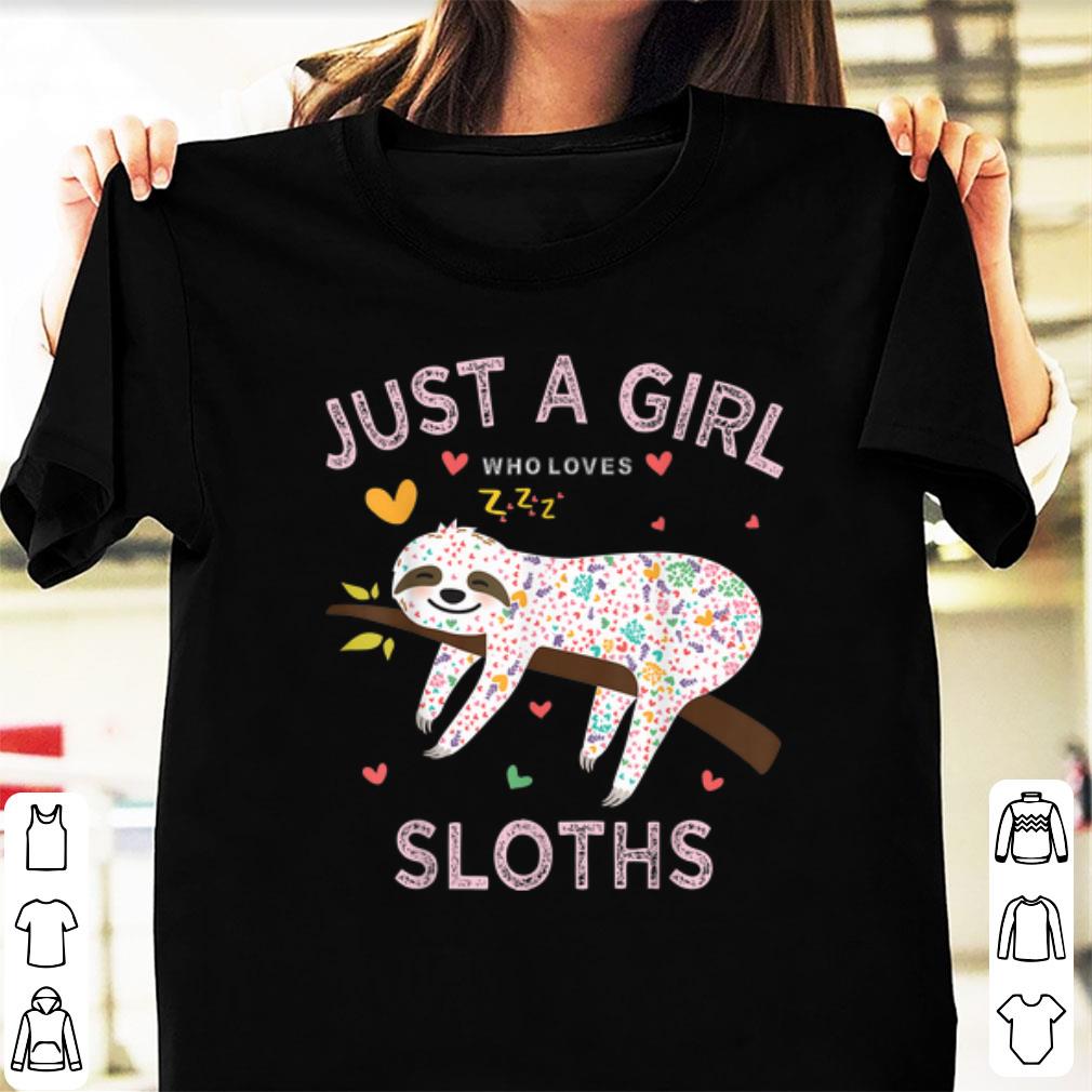 Official Just A Girl Who Love Sloth shirt 1 - Official Just A Girl Who Love Sloth shirt