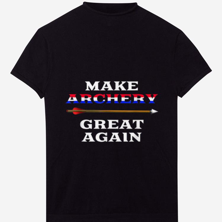 Official Make Archery Great Again shirt 1 1 - Official Make Archery Great Again shirt