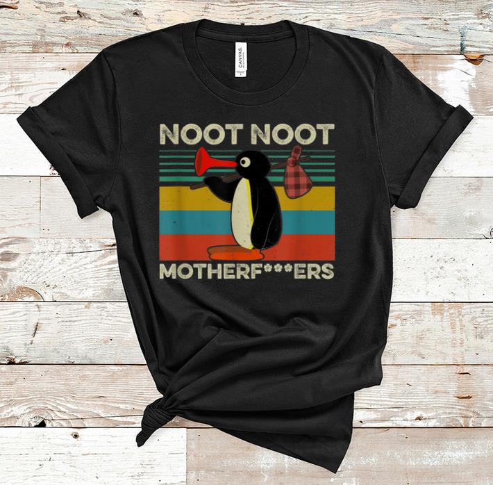 Official Noot Noot Pingu Motherfuckers Vintage shirt 1 - Official Noot Noot Pingu Motherfuckers Vintage shirt