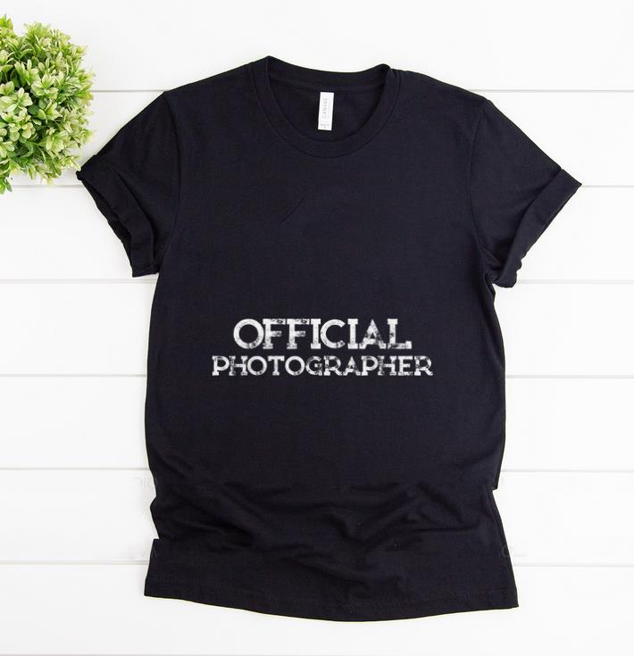 Official Official Photographer shirt 1 - Official Official Photographer shirt
