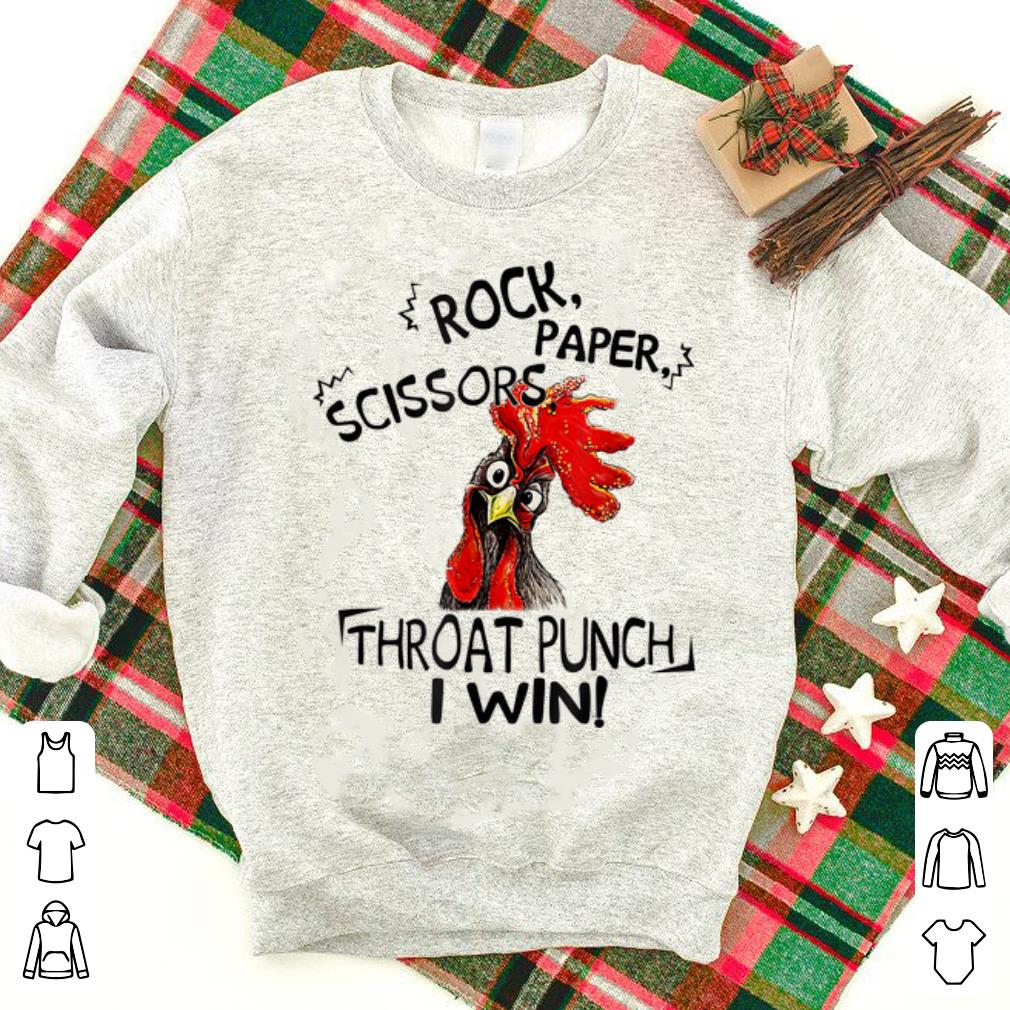 Official Rock paper scissors throat punch I win chicken shirt 1 - Official Rock paper scissors throat punch I win chicken shirt