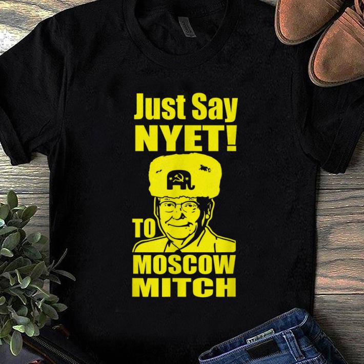 Original Just Say Nyet To Moscow Mitch McConnell 2020 shirt 1 - Original Just Say Nyet To Moscow Mitch McConnell 2020 shirt