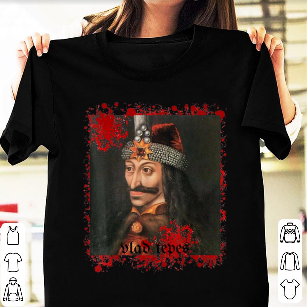 Original Vlad Tepes Count Dracula Vampire shirt 1 - Original Vlad Tepes Count Dracula Vampire shirt