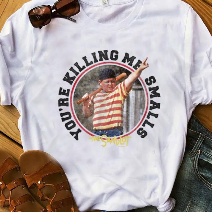 Original You re Killing Me Smalls The Sandlot shirt 1 - Original You're Killing Me Smalls The Sandlot shirt