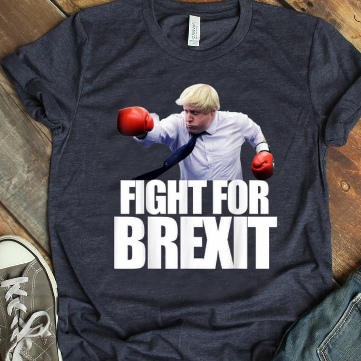 Premium Boris Johnson Fight For Brexit shirt 1 - Premium Boris Johnson Fight For Brexit shirt