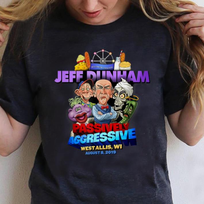 Premium Jeff Dunham Passively Aggressive Wisconsin State Fair shirt 1 - Premium Jeff Dunham Passively Aggressive Wisconsin State Fair shirt