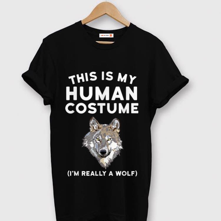 Premium This is My Human Costume I m Really a Wolf shirt 1 - Premium This is My Human Costume I'm Really a Wolf shirt