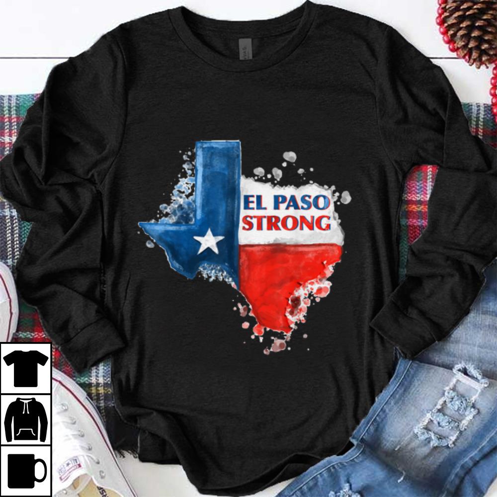 Pretty El Paso Strong Texas Flag shirt 1 - Pretty El Paso Strong Texas Flag shirt