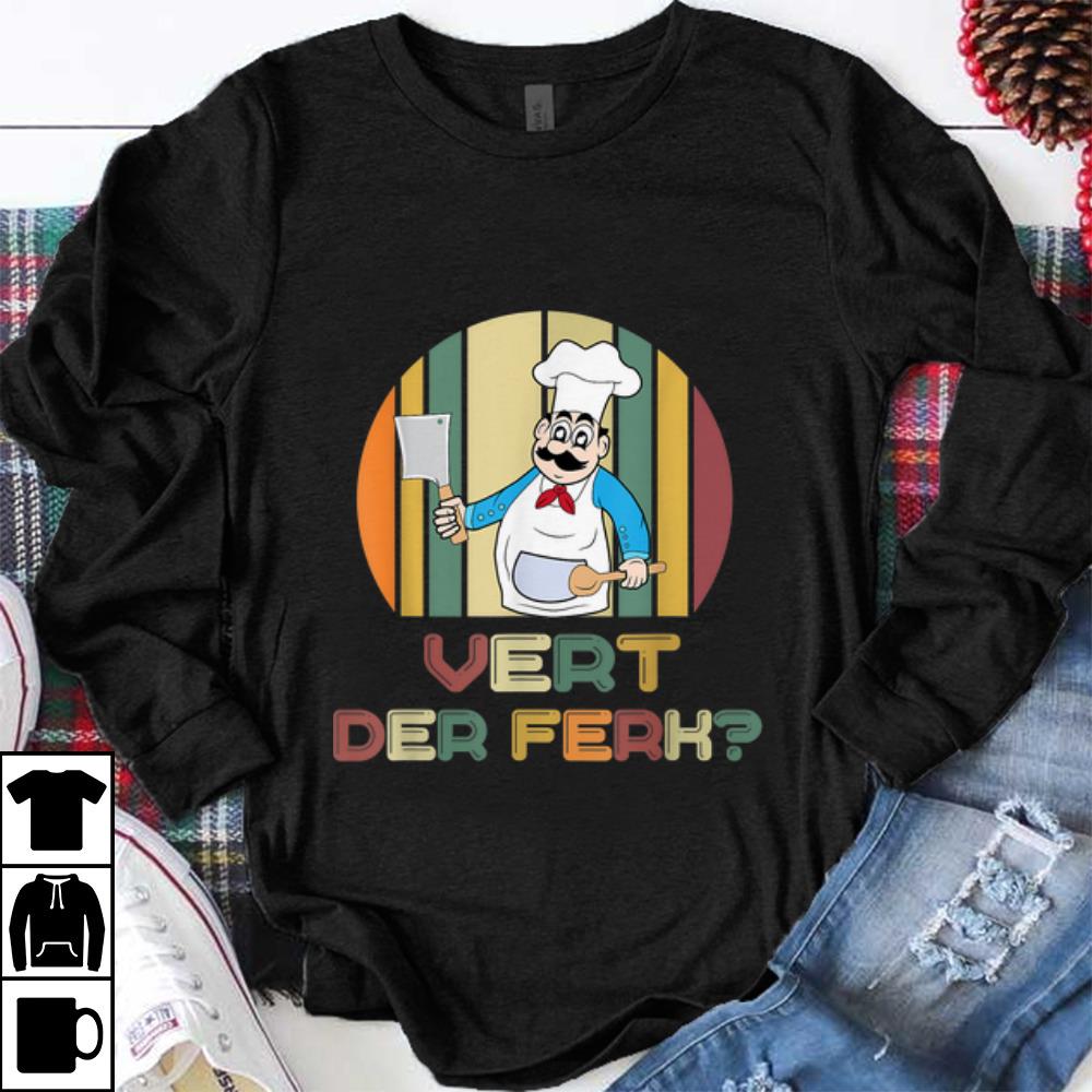Pretty Vert Der Frek Chef Vintage shirt 1 - Pretty Vert Der Frek Chef Vintage shirt