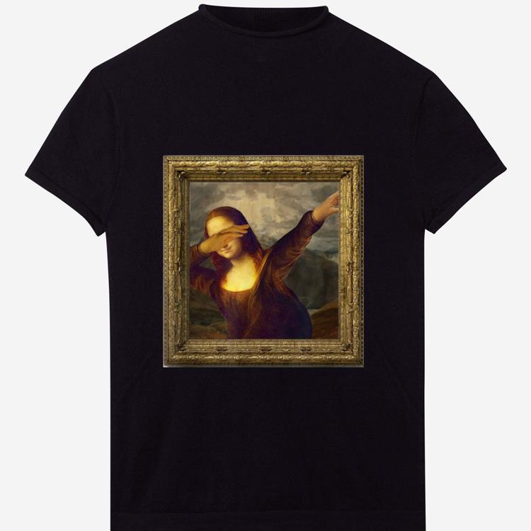Top Dabbing Mona Lisa Painting shirt 1 - Top Dabbing Mona Lisa Painting shirt