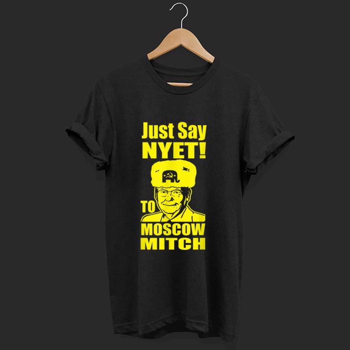 Top Just Say Nyet To Moscow Mitch McConnell 2020 shirt 1 - Top Just Say Nyet To Moscow Mitch McConnell 2020 shirt