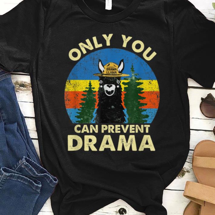 Top Llama Only You Can Prevent Drama Vintage shirt 1 - Top Llama Only You Can Prevent Drama Vintage shirt