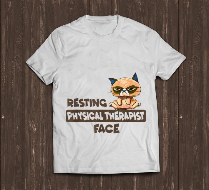 Top Resting Physical Therapist Face Cat shirt 1 - Top Resting Physical Therapist Face Cat shirt